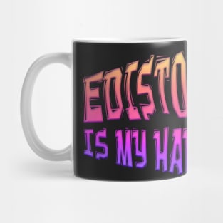 EDISTO ISLAND IS MY HAPPY PLACE Mug